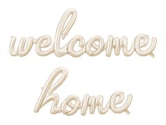 Napis Welcome Home Satin Beige folija balon